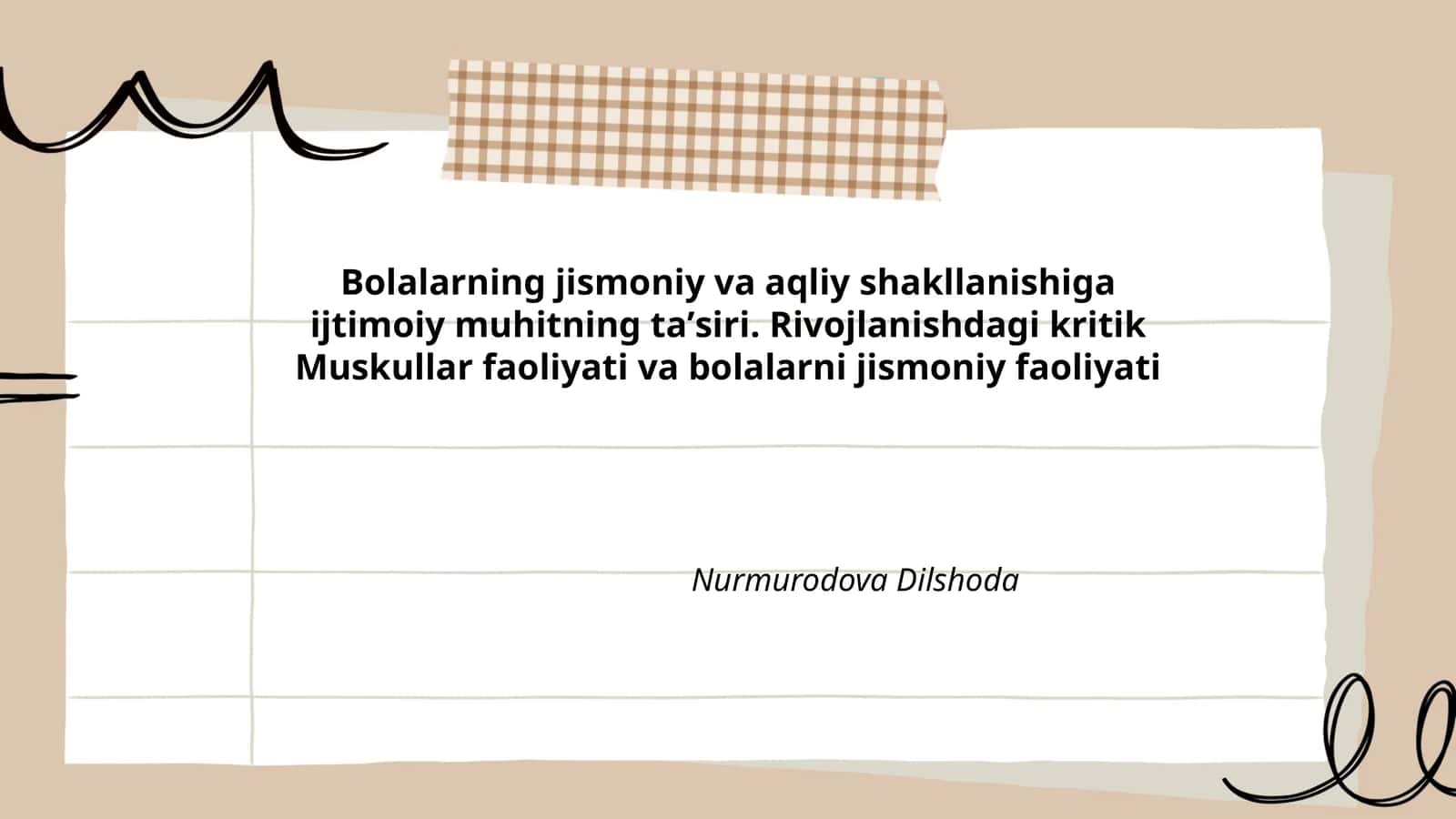 Bolalarning jismoniy va aqliy shakllanishi