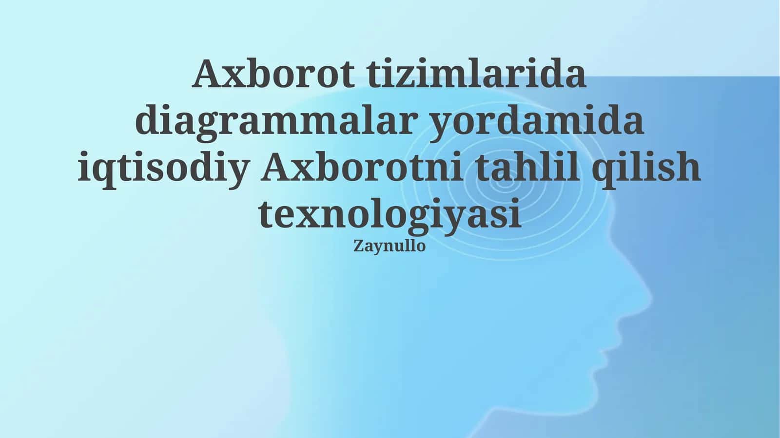 Diagrammalar yordamida iqtisodiy axborotni tahlil qilish texnologiyasi