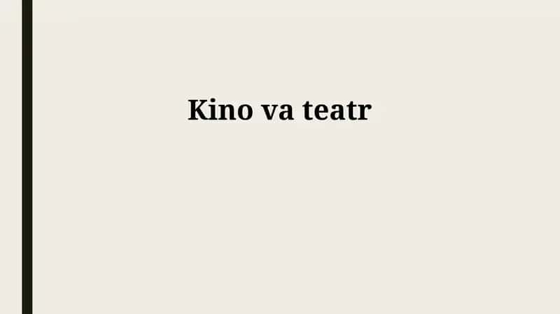 Kino va teatr
