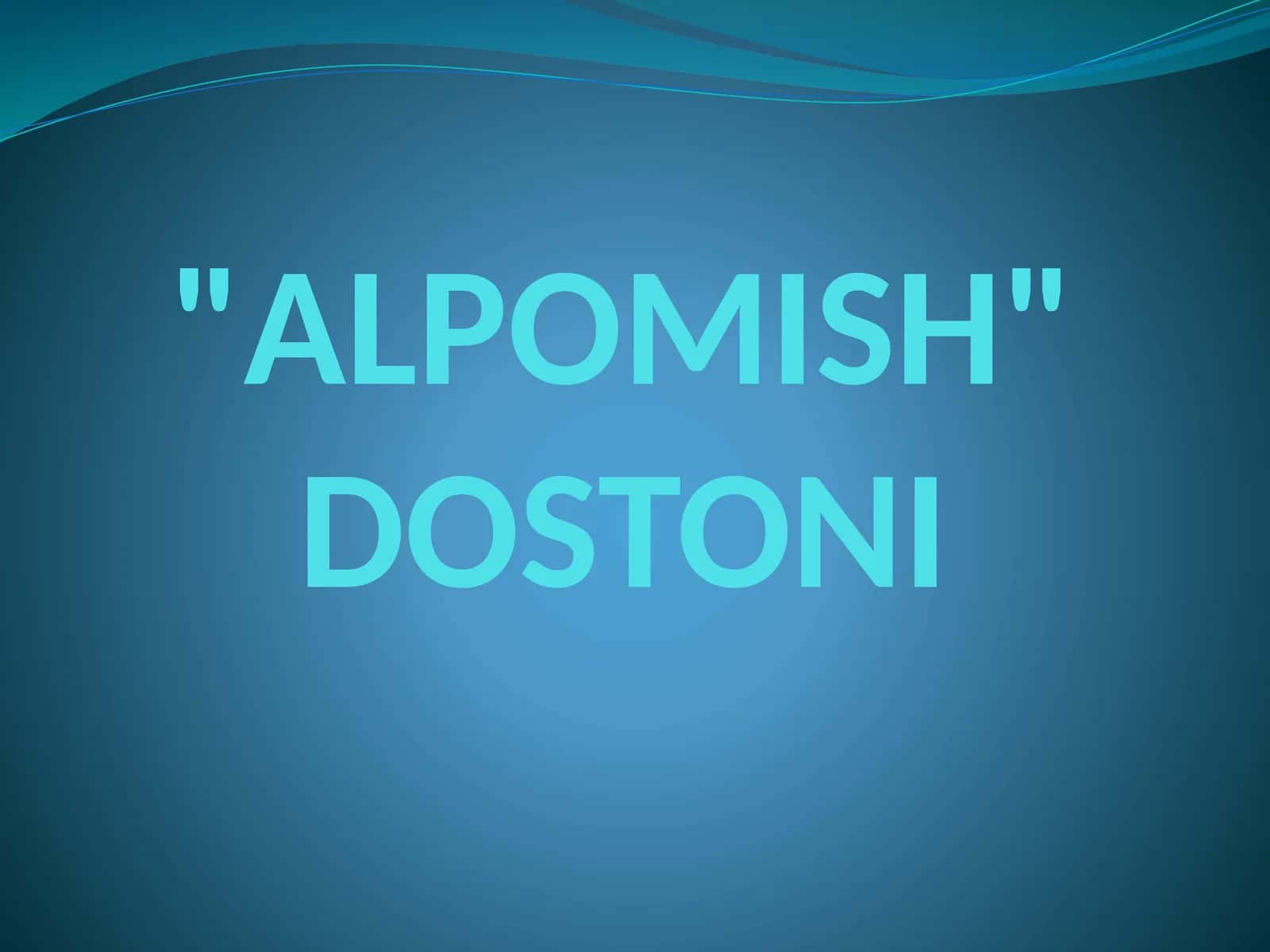Alpomish Dostoni