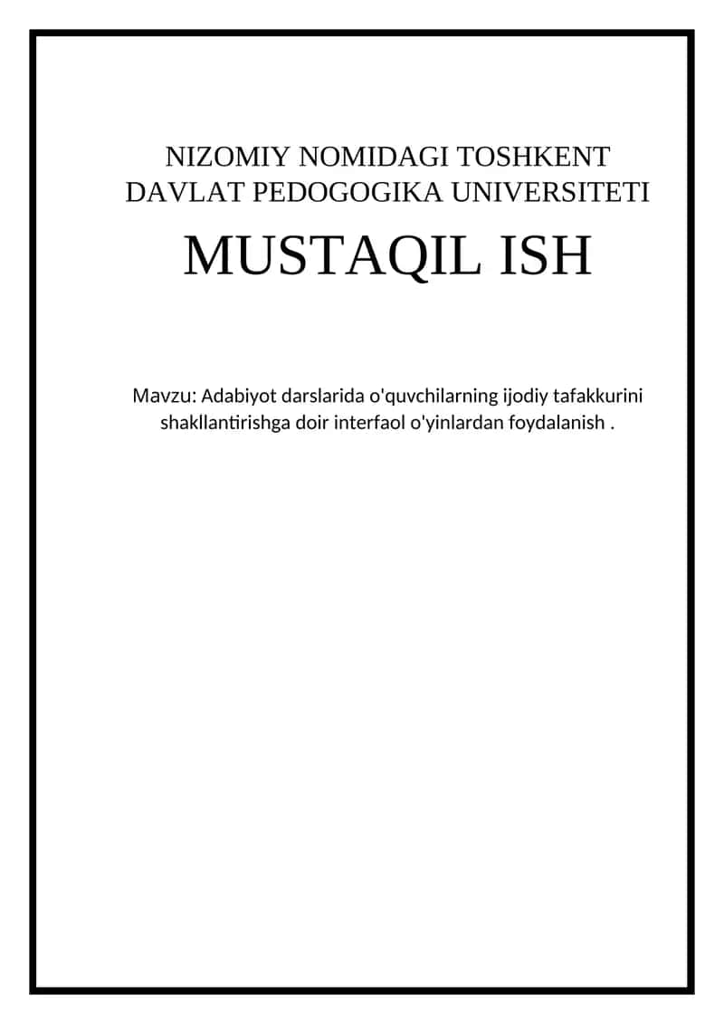 Adabiyot darslarida o'quvchilarning ijodiy tafakkurini shakllantirishga doir interfaol o'yinlardan foydalanish