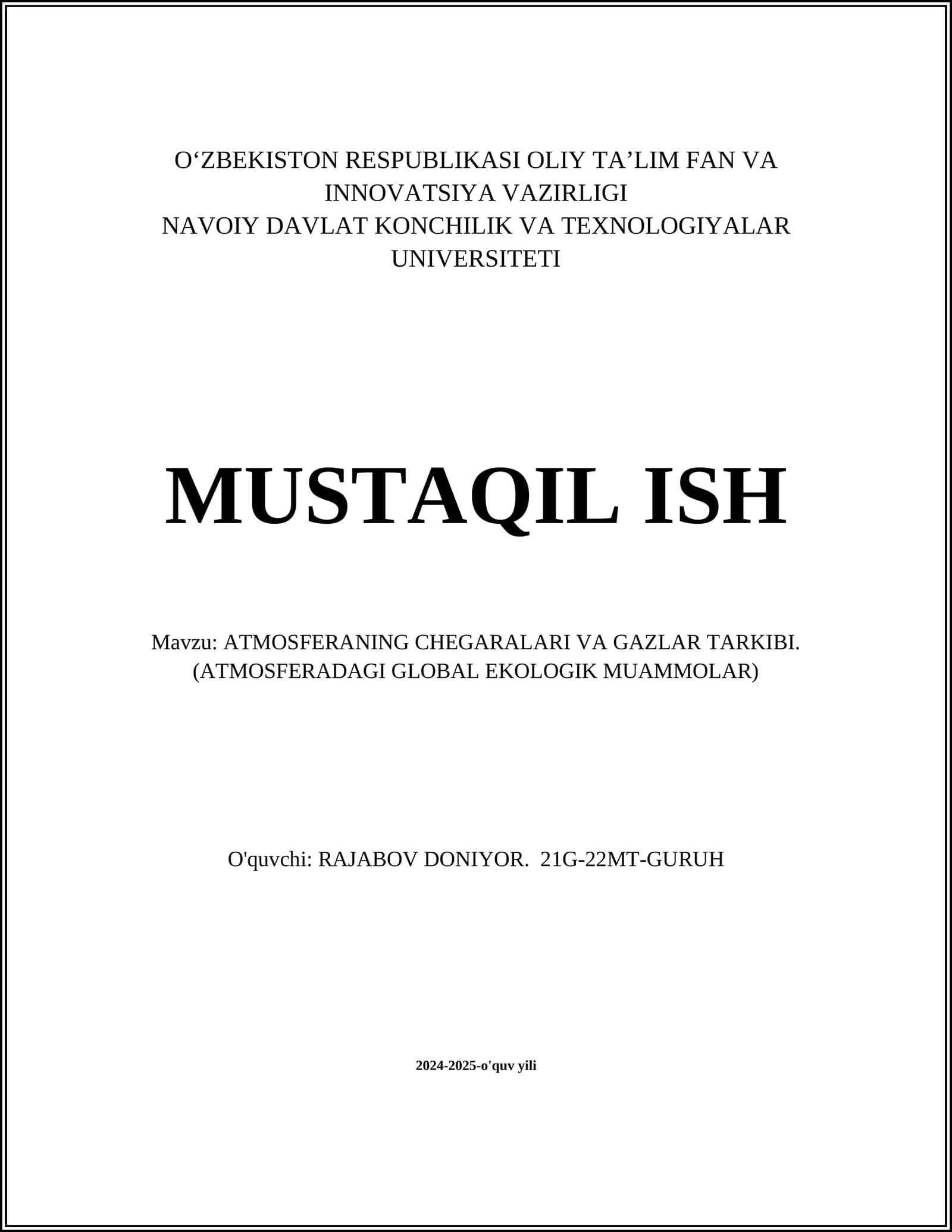 ATMOSFERANING CHEGARALARI VA GAZLAR TARKIBI. (ATMOSFERADAGI GLOBAL EKOLOGIK MUAMMOLAR)