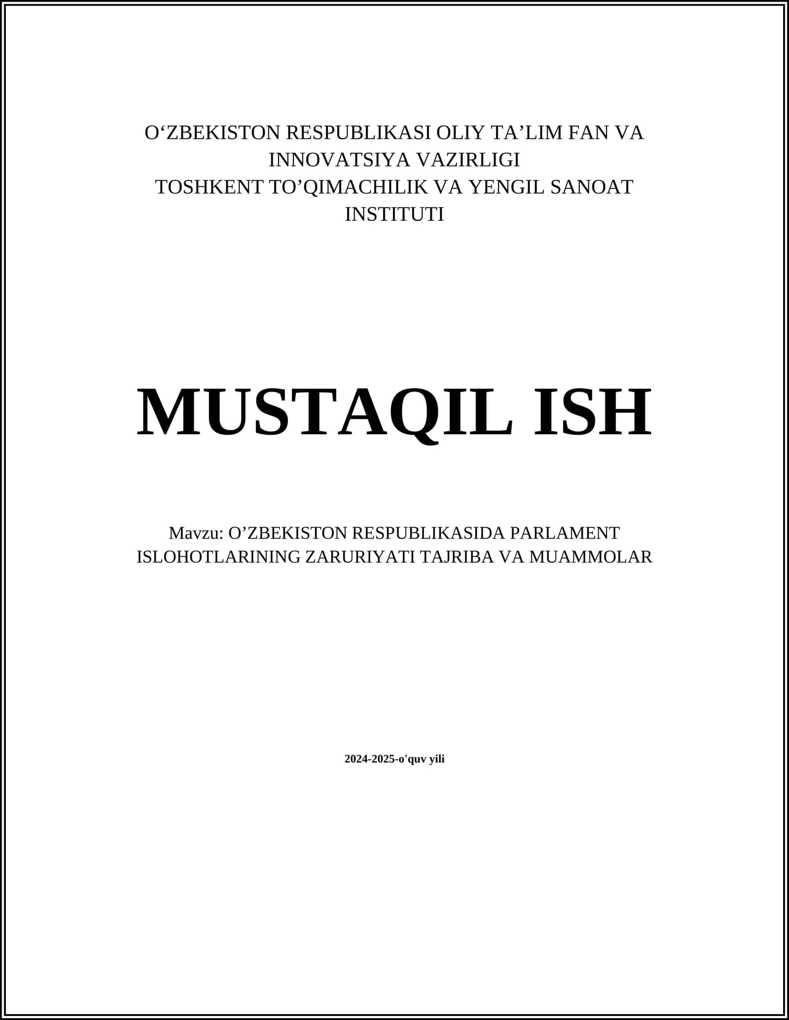 O‘ZBEKISTON RESPUBLIKASIDA PARLAMENT ISLOHOTLARINING ZARURIYATI TAJRIBA VA MUAMMOLAR