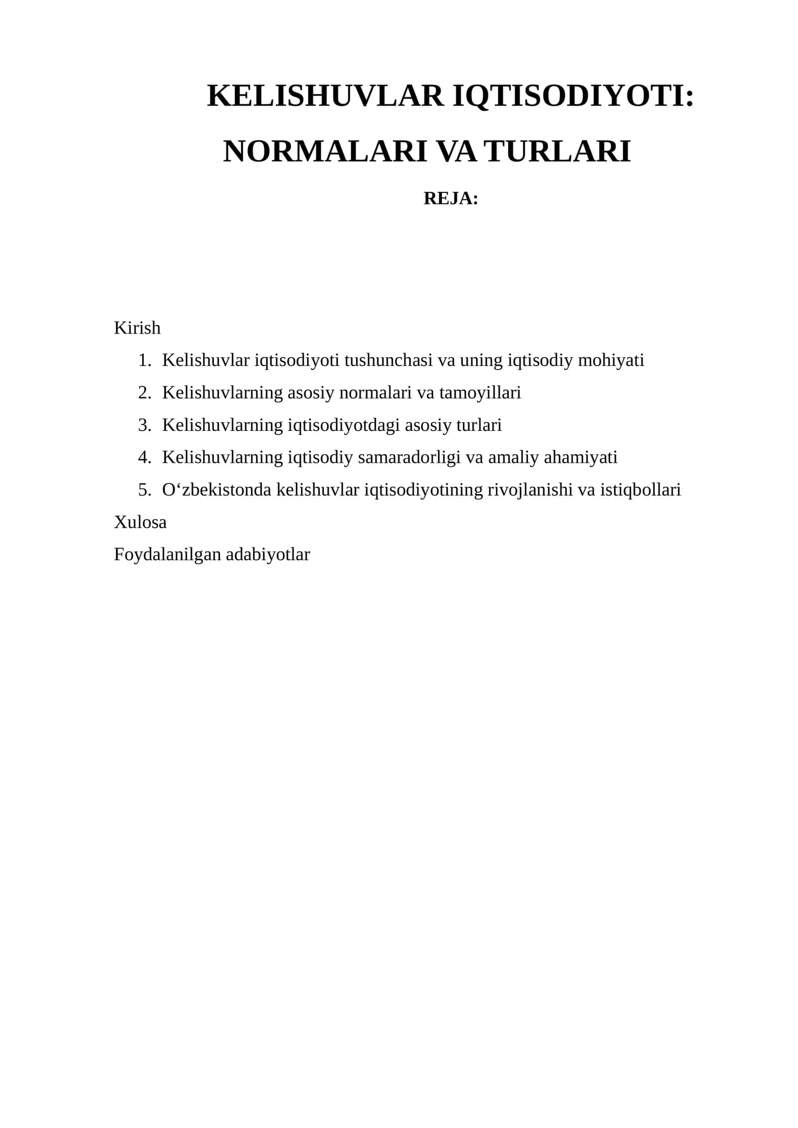KELISHUVLAR IQTISODIYOTI: NORMALARI VA TURLARI