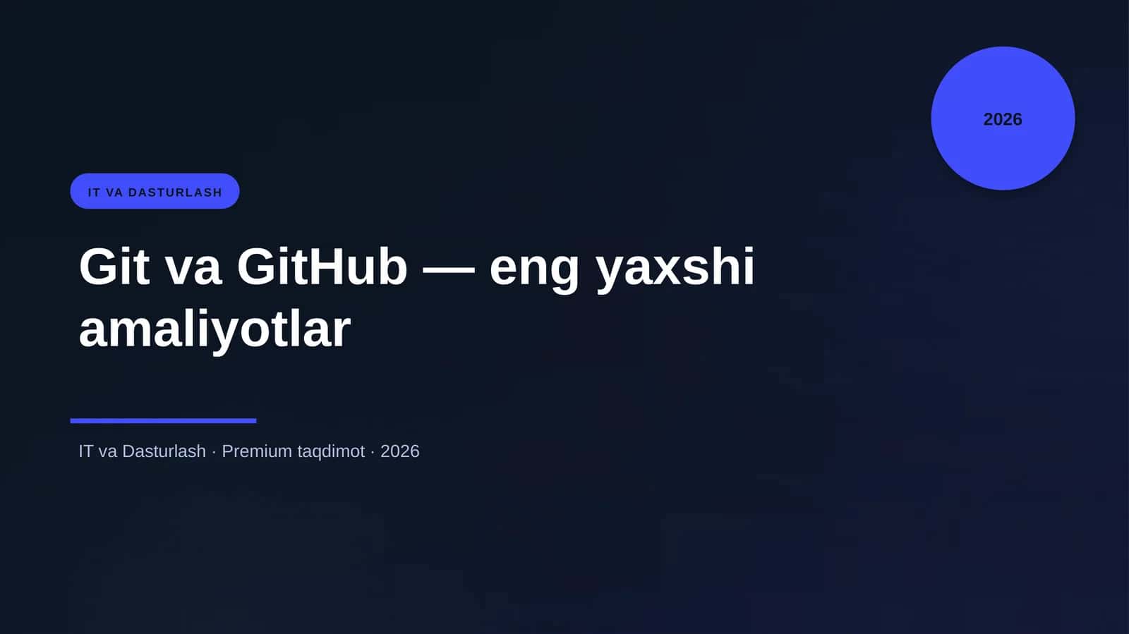 Git va GitHub — eng yaxshi amaliyotlar