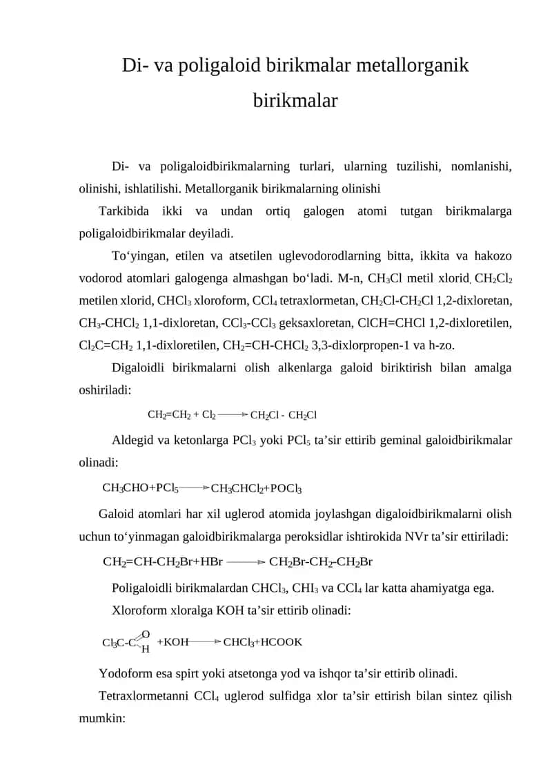 Di- va poligaloid birikmalar metallorganik birikmalar