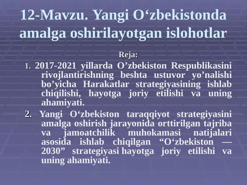 Yangi O‘zbekistonda amalga oshirilayotgan islohotlar