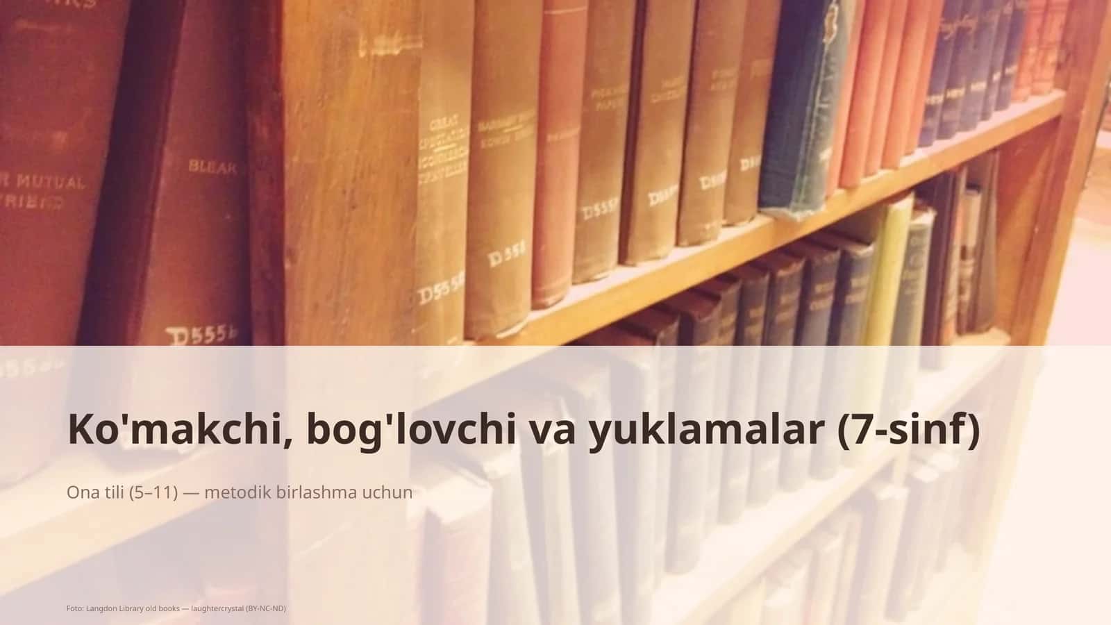 Ona tili (5–11) — metodik birlashma uchun