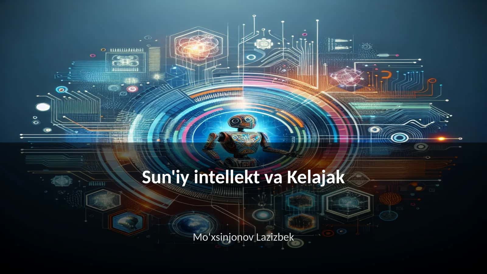 Sun'iy intellekt va Kelajak