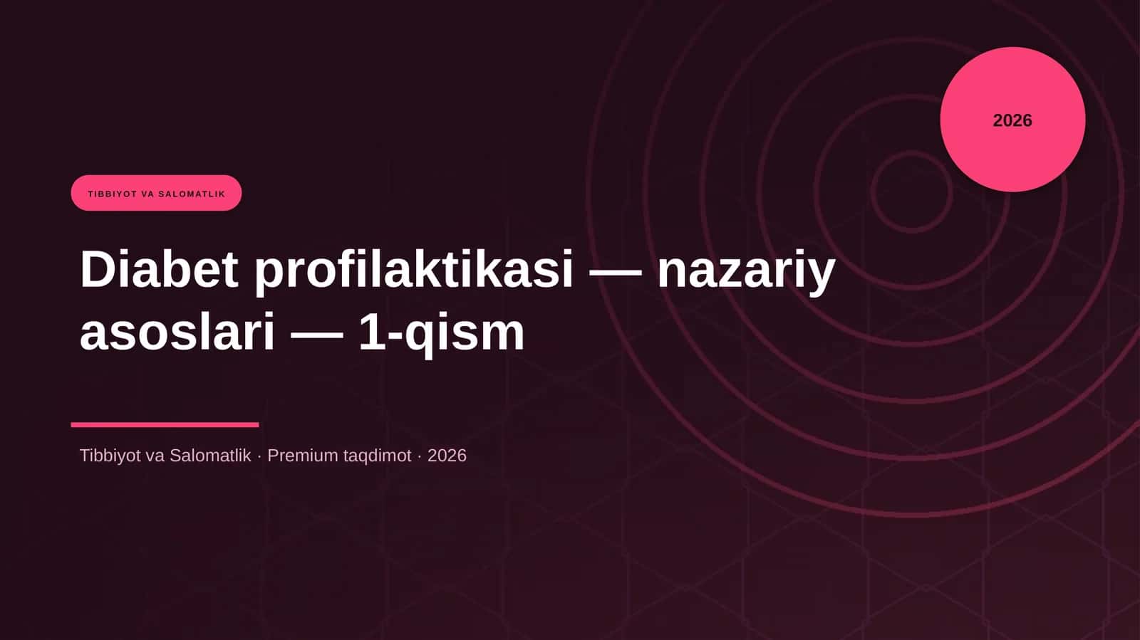 Diabet profilaktikasi — nazariy asoslari — 1-qism