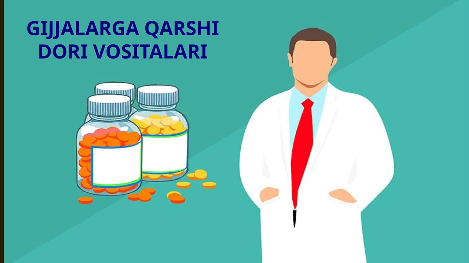 GIJJALARGA QARSHI DORI VOSITALARI
