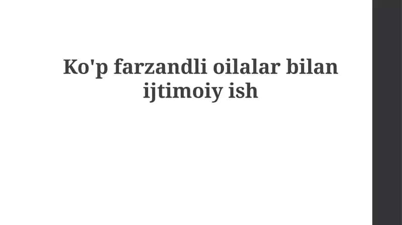Ko'pfarzandli oilalar bilan ijtimoiyish