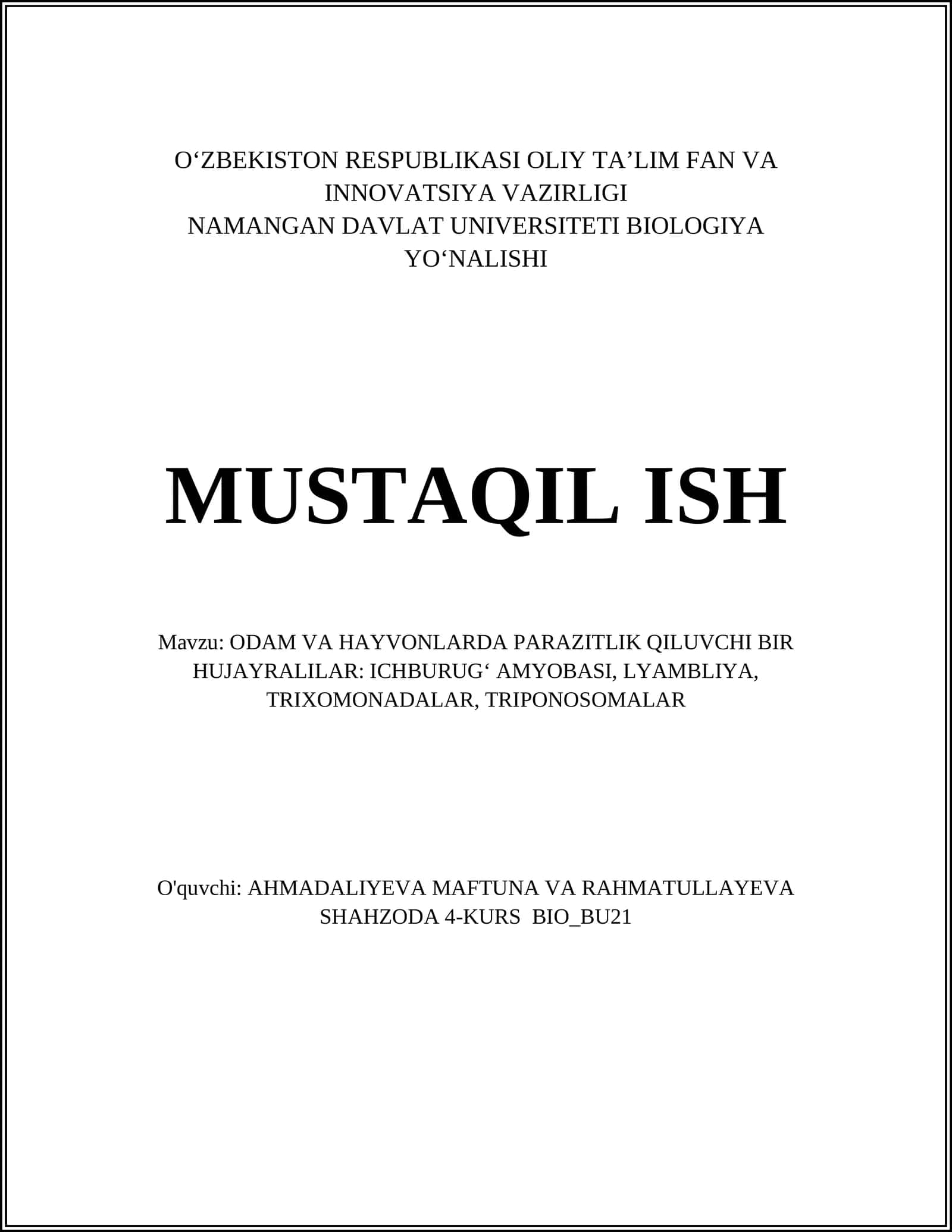 ODAM VA HAYVONLARDA PARAZITLIK QILUVCHI BIR HUJAYRALILAR: ICHBURUGʻ AMYOBASI, LYAMBLIYA, TRIXOMONADALAR, TRIPONOSOMALAR