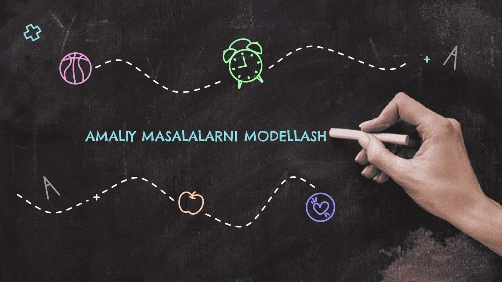 Amaliy masalalarni modellashtirish