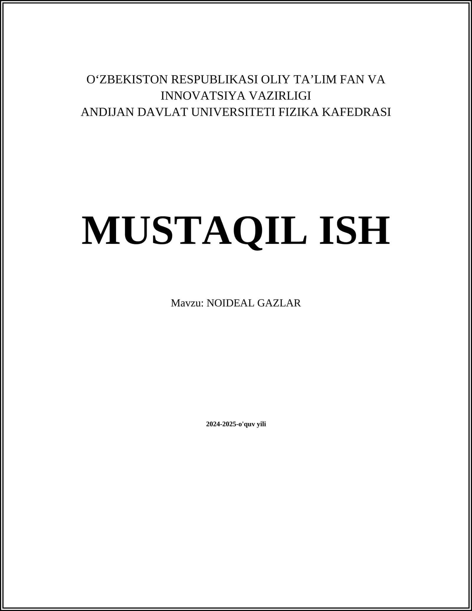 MUSTAQIL ISH Mavzu: NOIDEAL GAZLAR