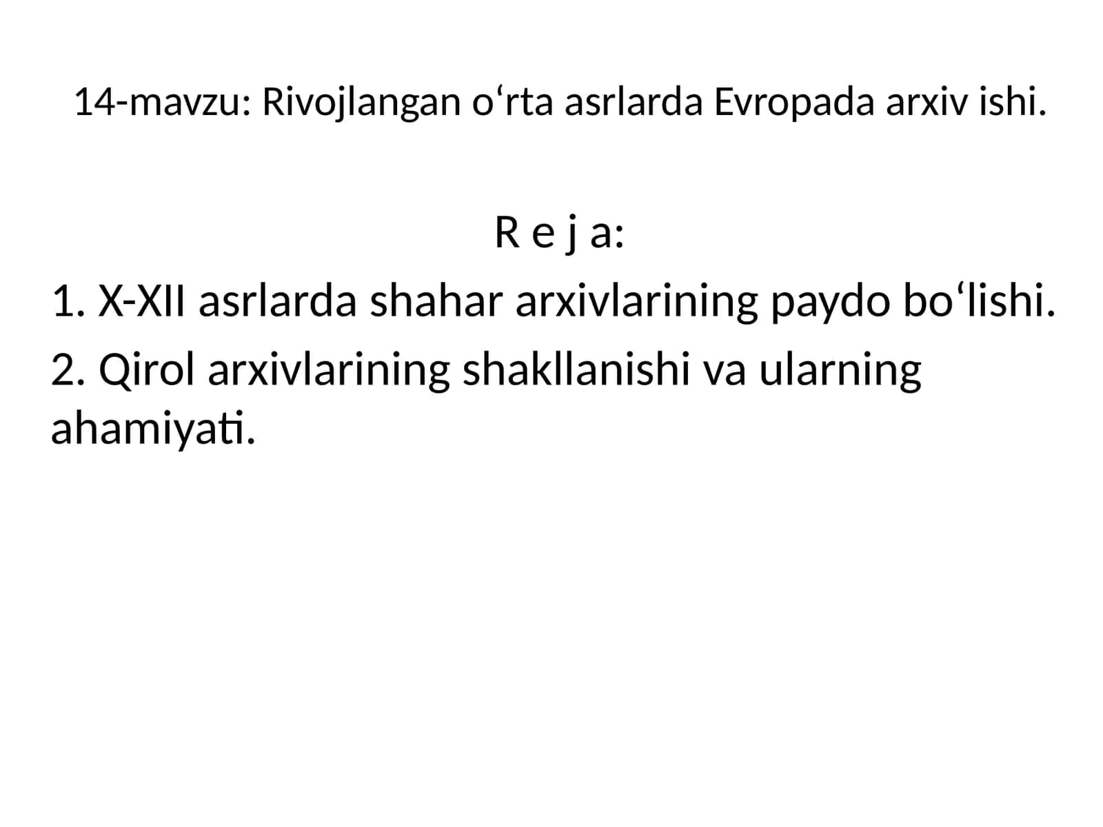 Rivojlangan o‘rta asrlarda Evropada arxiv ishi