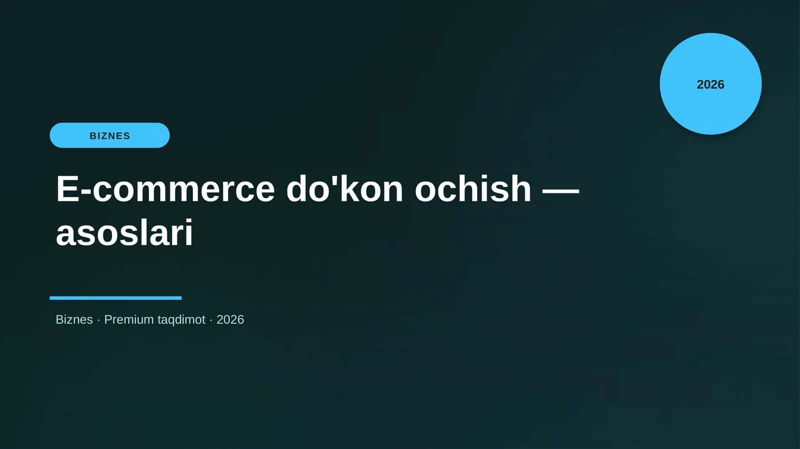 E-commerce do'kon ochish — asoslari