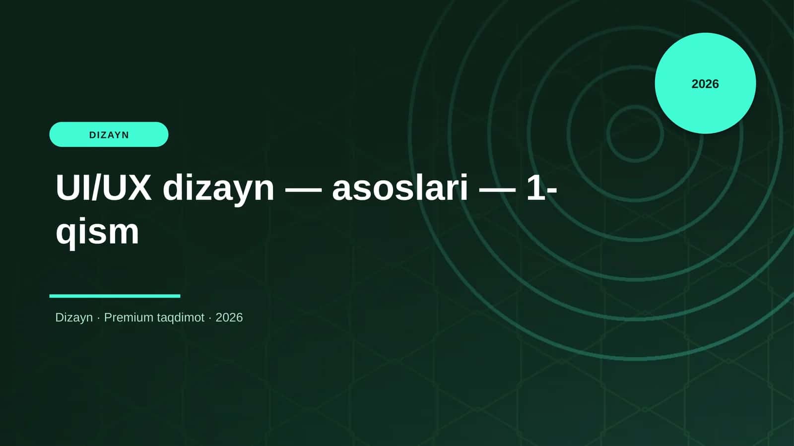 UI/UX dizayn — asoslari — 1-qism