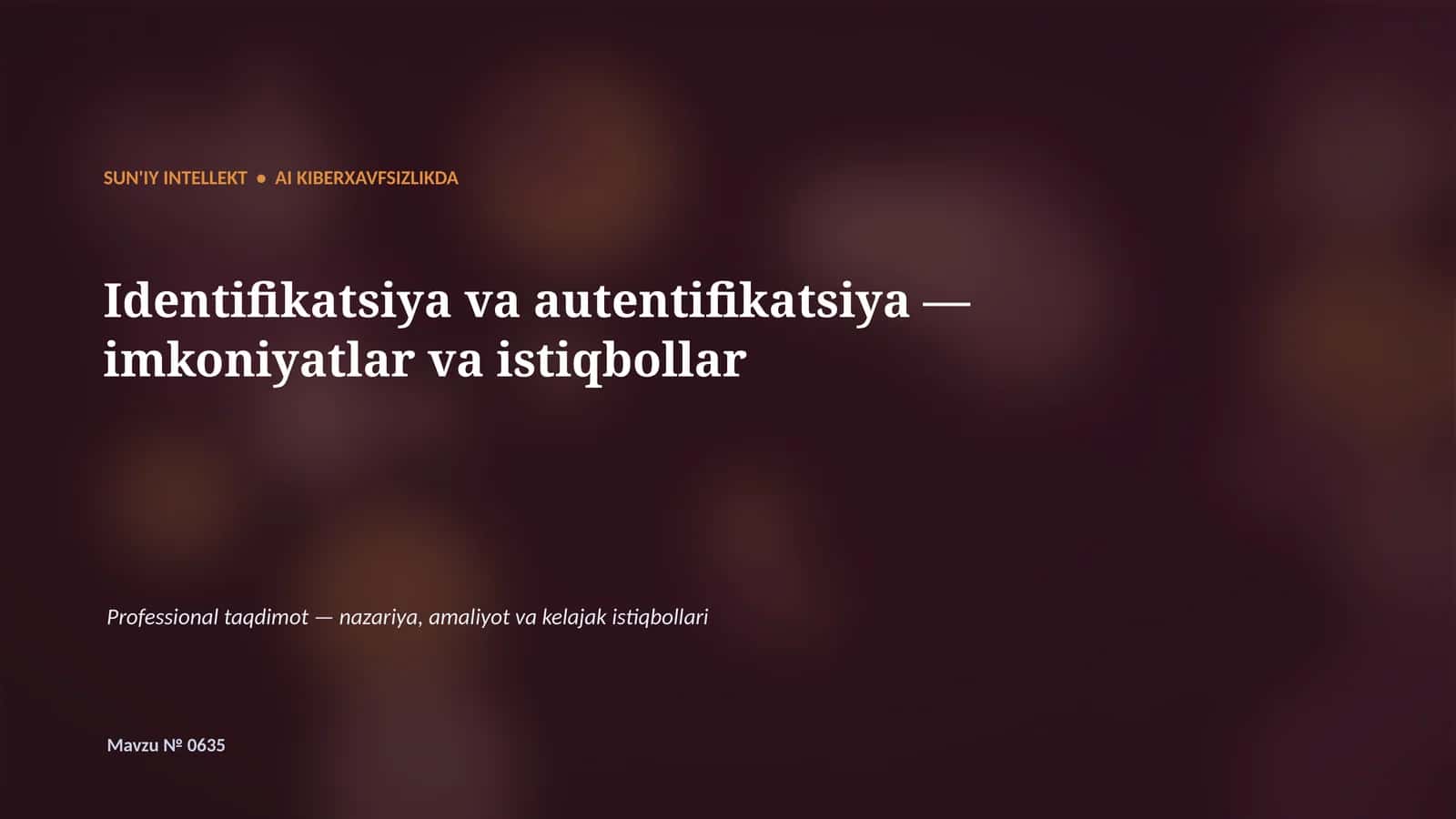 SUN'IY INTELLEKT • AI KIBERXAVFSIZLIKDA