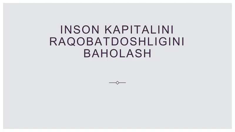 Inson kapitalini raqobatdoshligini baholash