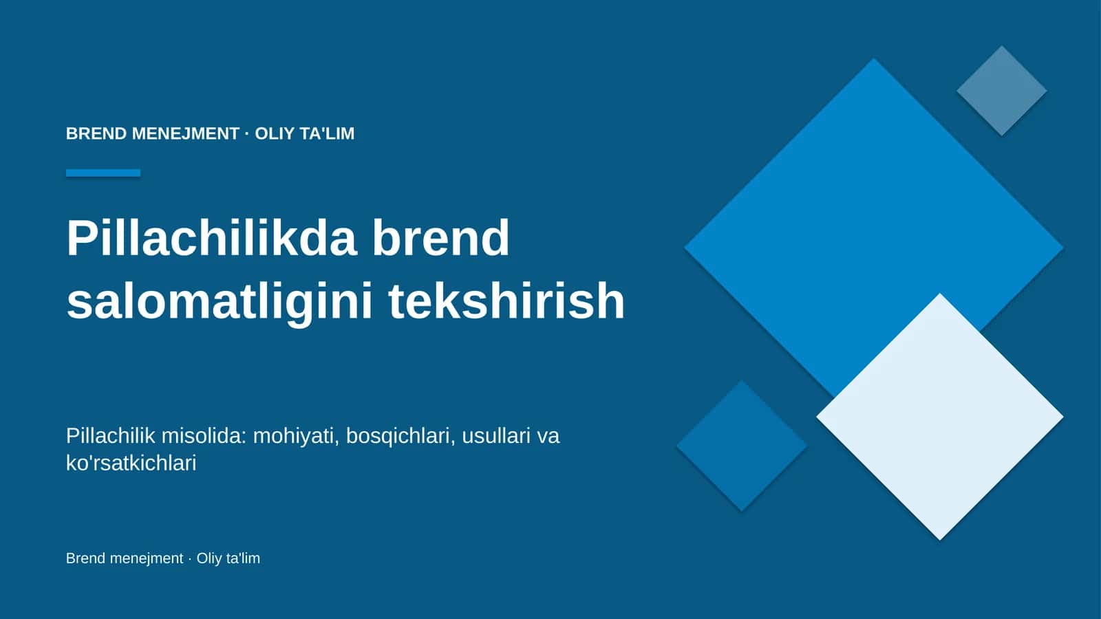 Pillachilikda brend salomatligini tekshirish