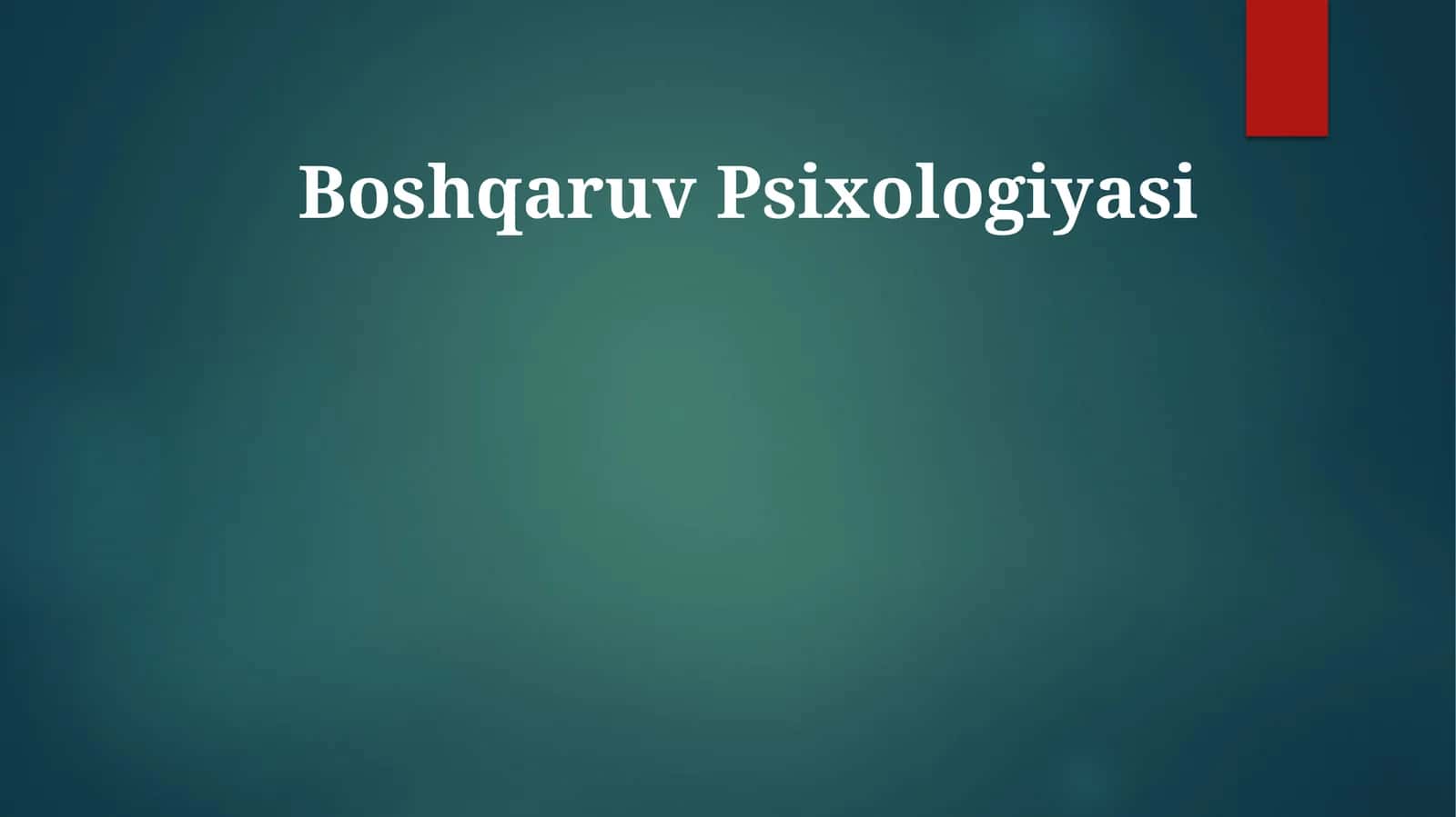 Boshqaruv Psixologiyasi