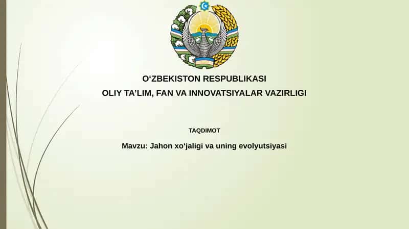 Jahonxoʻjaligivauningevolyutsiyasi