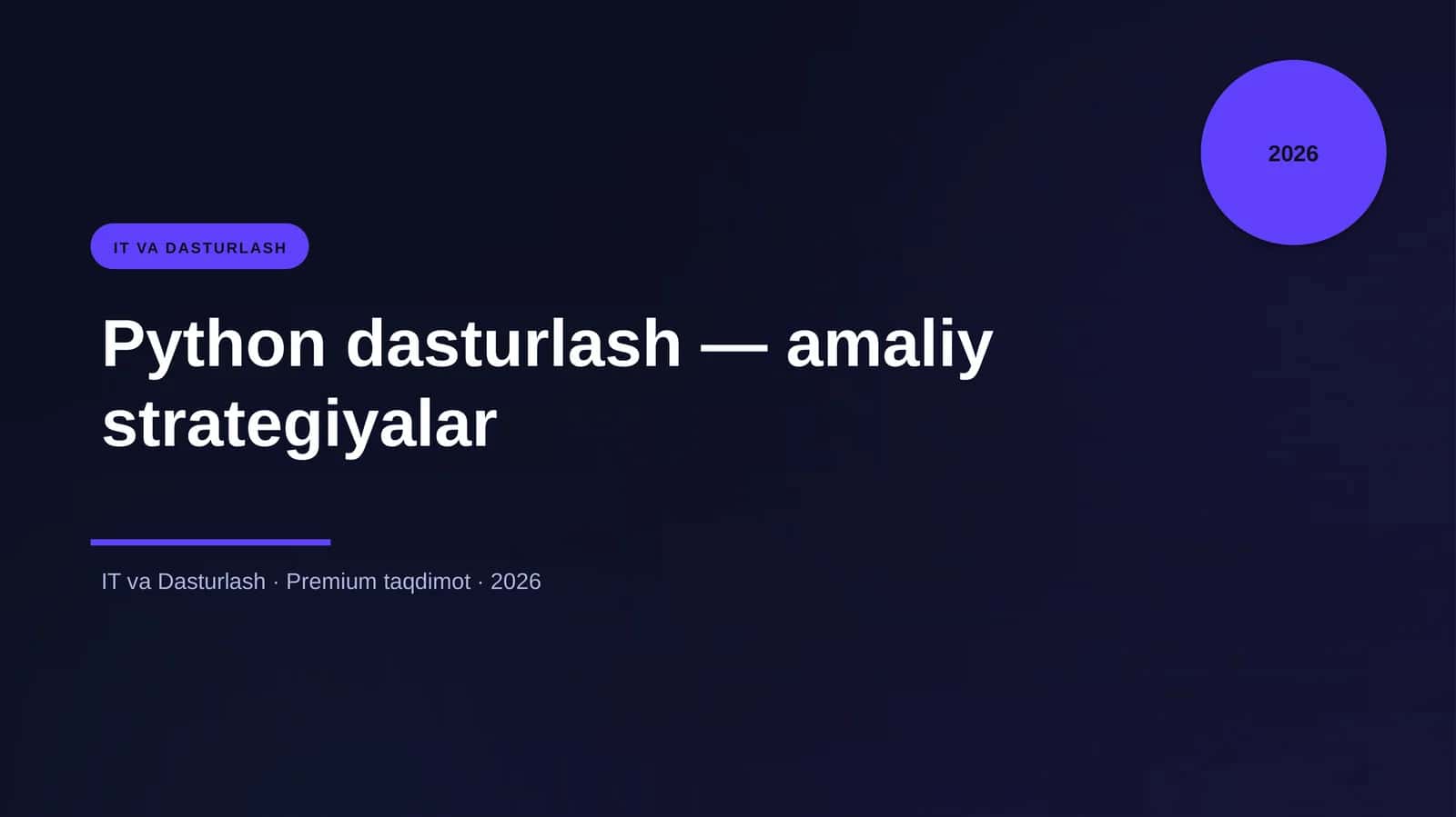 Python dasturlash — amaliy strategiyalar