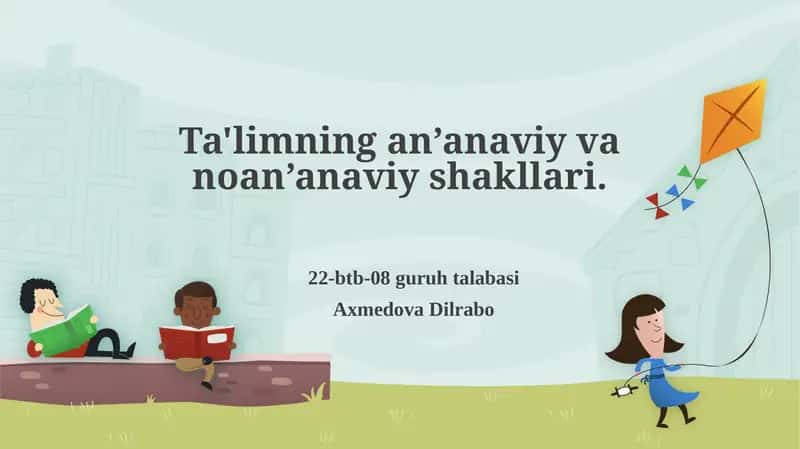 Ta'limning an’anaviy va noan’anaviy shakllari