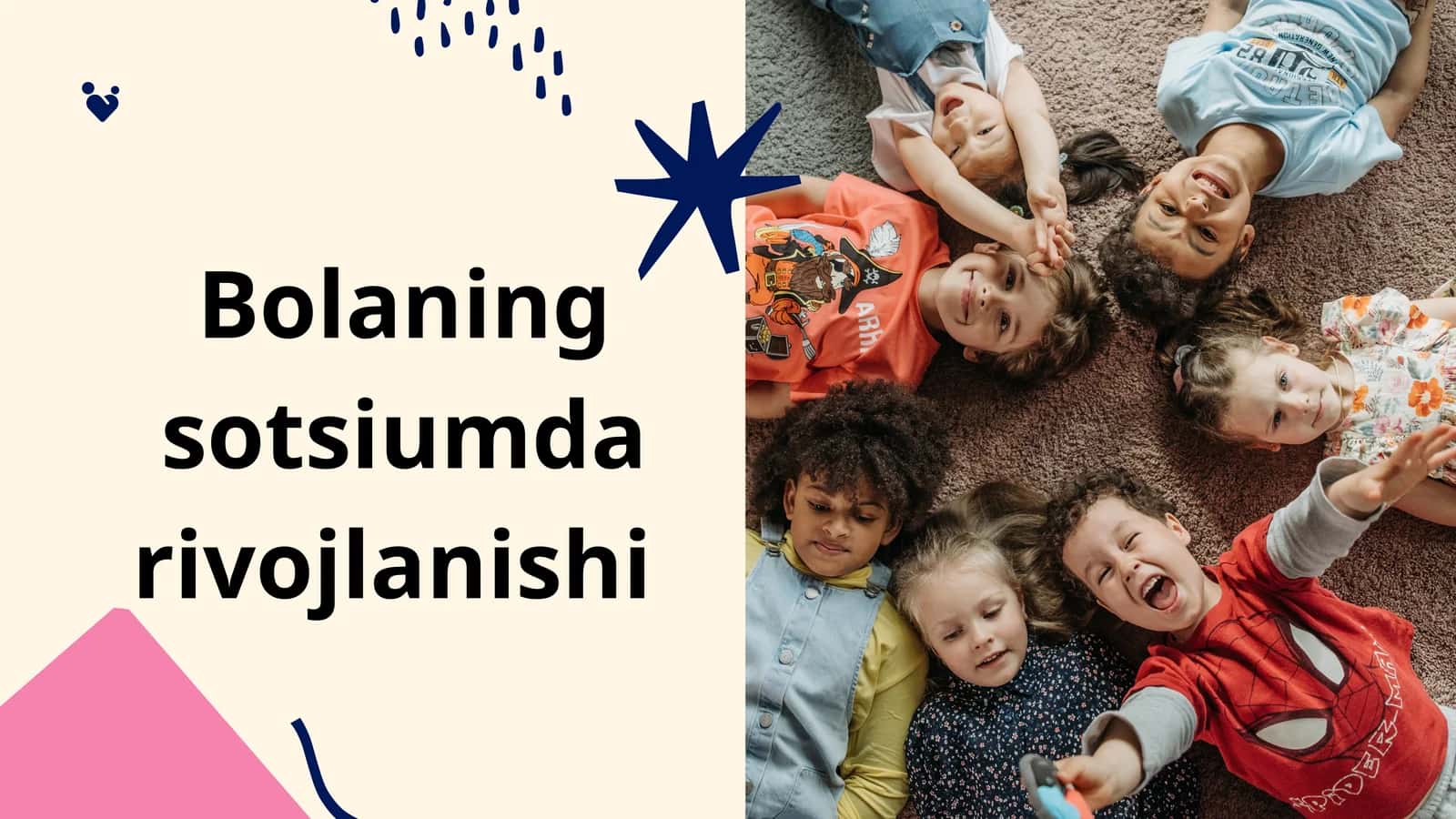 Bolaning sotsiumda rivojlanishi