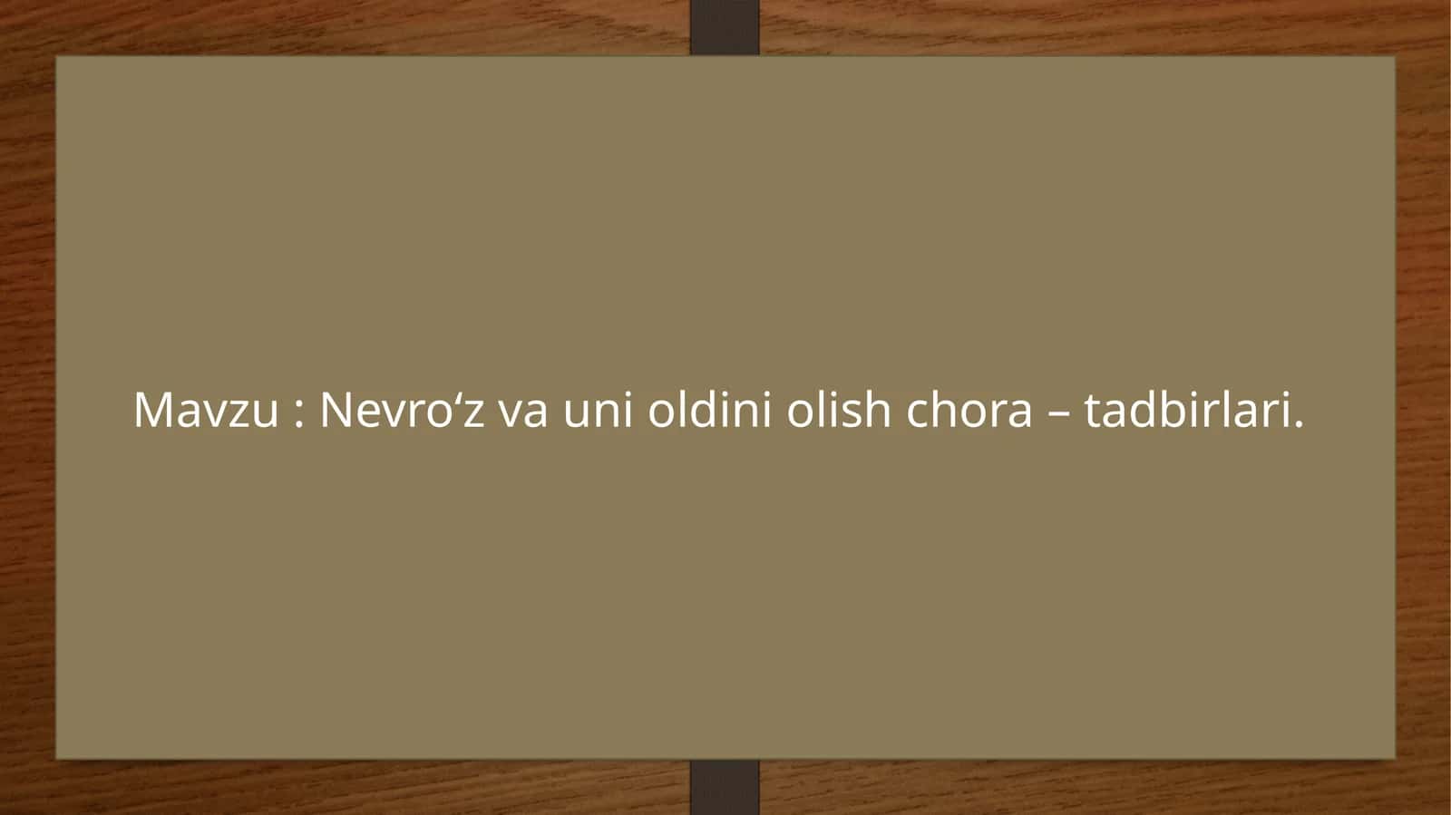Nevro‘zvaunioldiniolishchora–tadbirlari