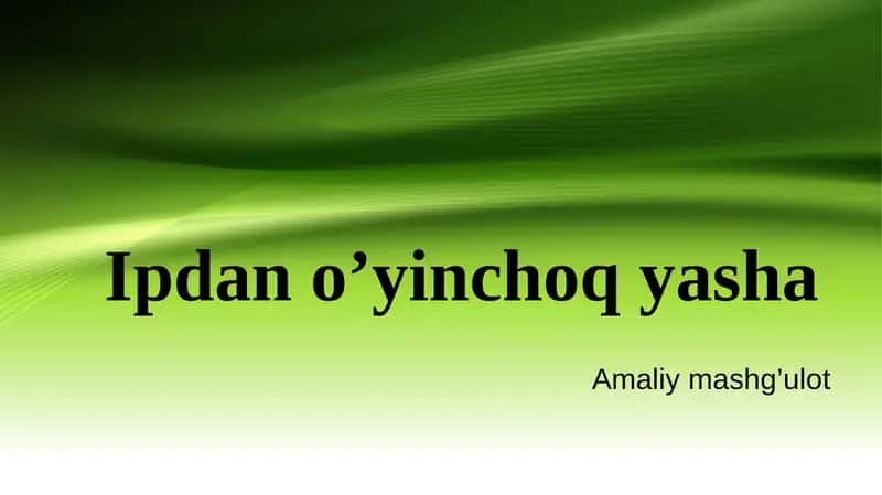 Ipdan o’yinchoq yasha
