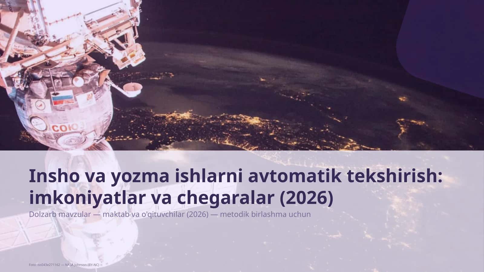 Insho va yozma ishlarni avtomatik tekshirish: imkoniyatlar va chegaralar (2026)