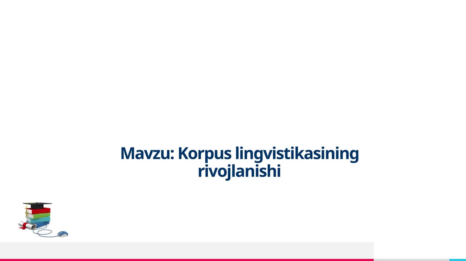 Korpus lingvistikasining rivojlanishi
