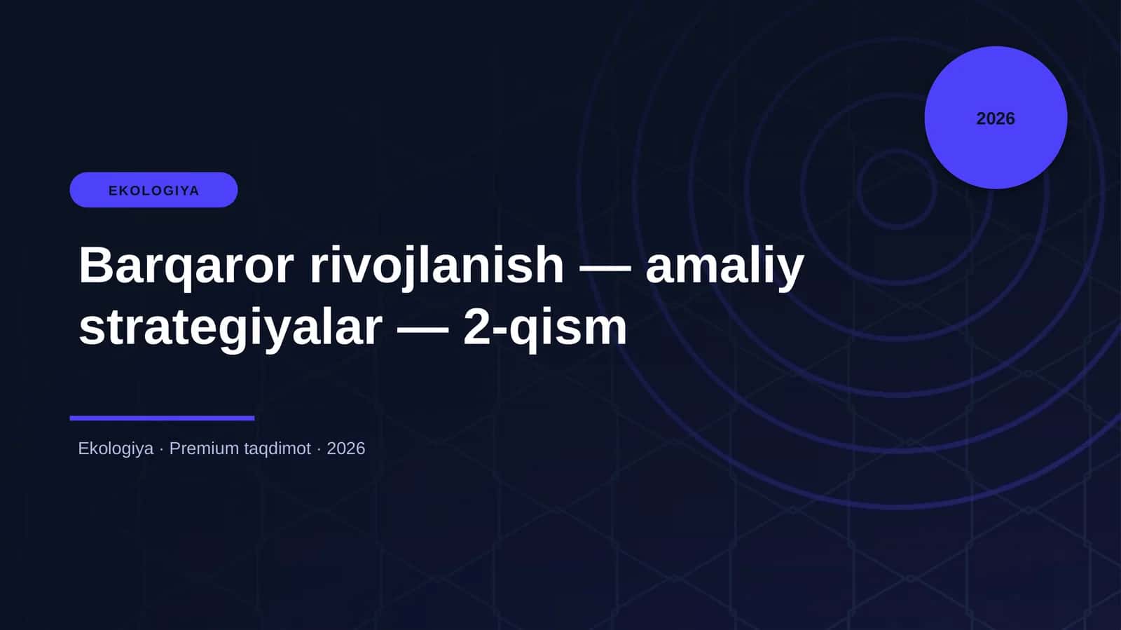 Barqaror rivojlanish — amaliy strategiyalar — 2-qism