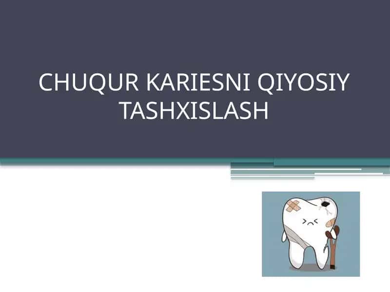 CHUQUR KARIESNI QIYOSIY TASHXISLASH