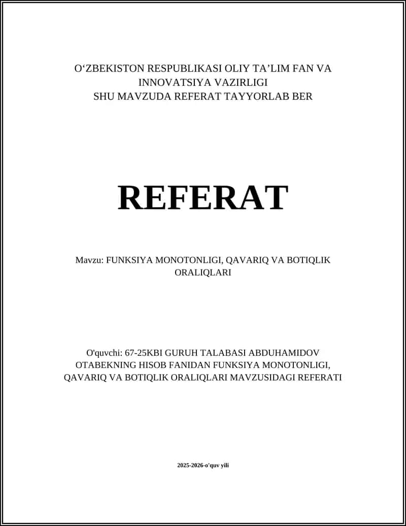 Funksiya Monotonligi, Qavariq va Botiqlik Oraliqlari Referati