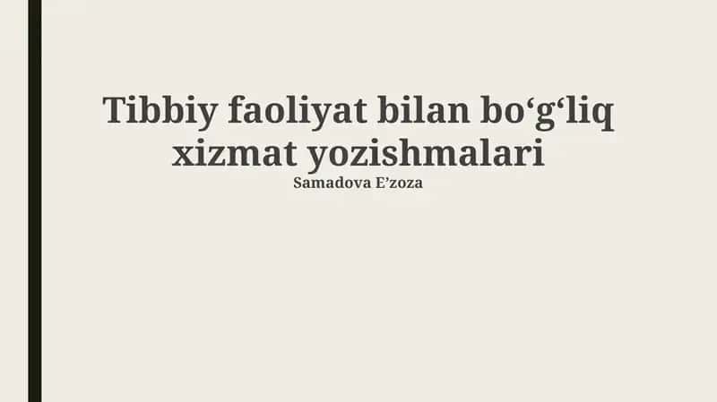 Tibbiy faoliyat bilan boʻgʻliq xizmat yozishmalari