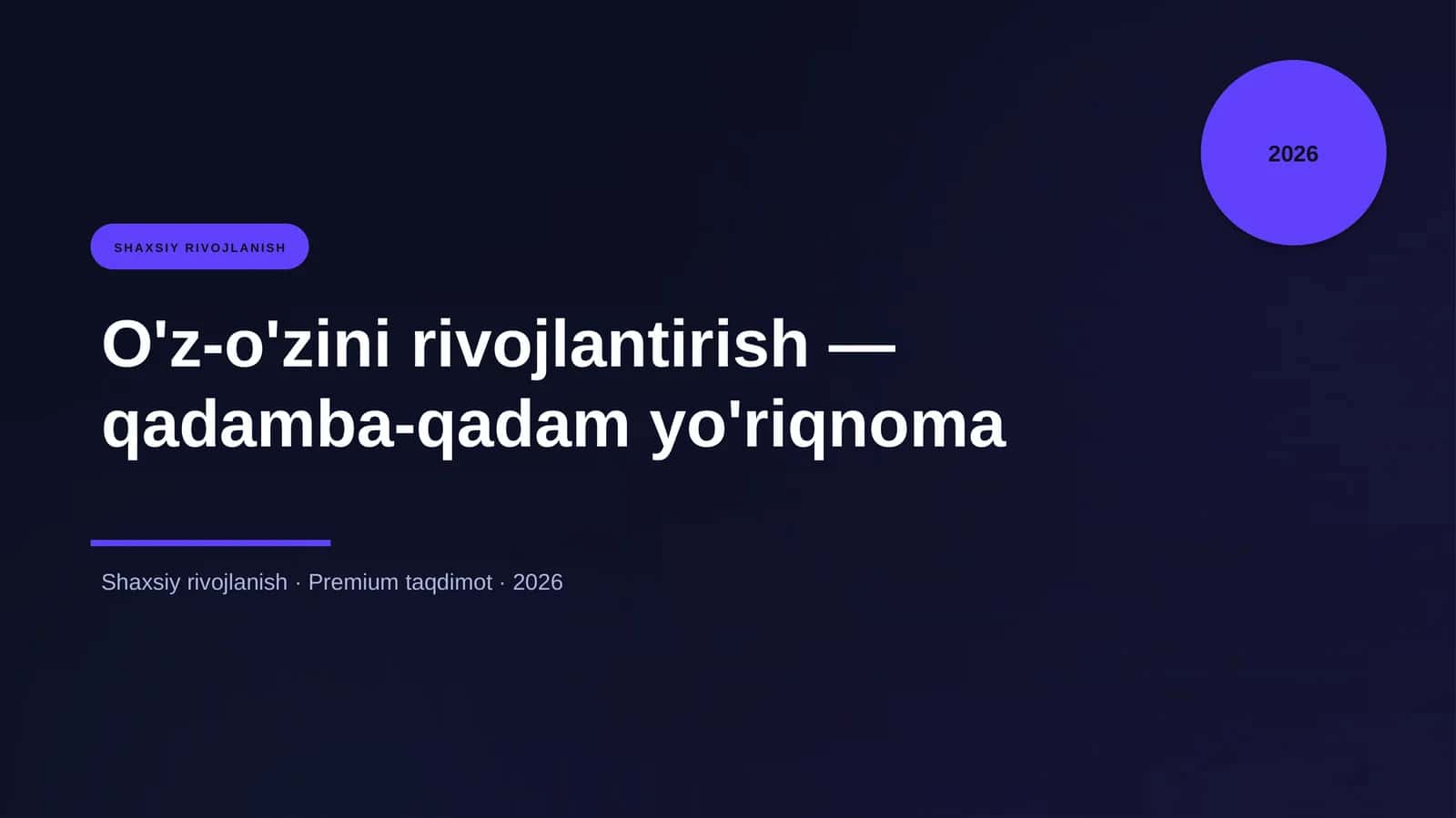 O'z-o'zini rivojlantirish — qadamba-qadam yo'riqnoma