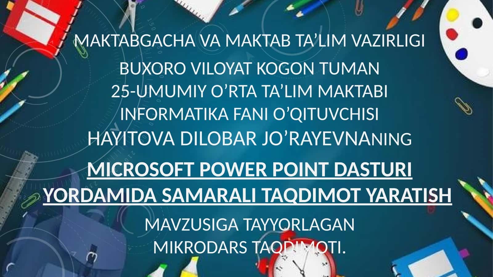 Microsoft Power Point dasturiyordamidasamaralitaqdimotyaratish