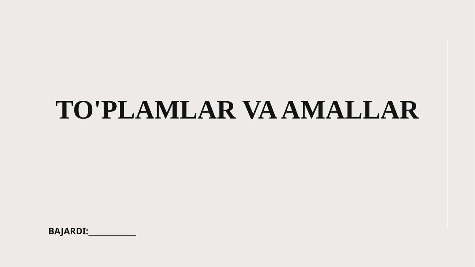 To'plamlar va amallar
