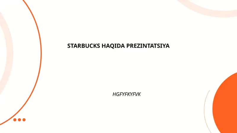 Starbucks haqida prezintatsiya