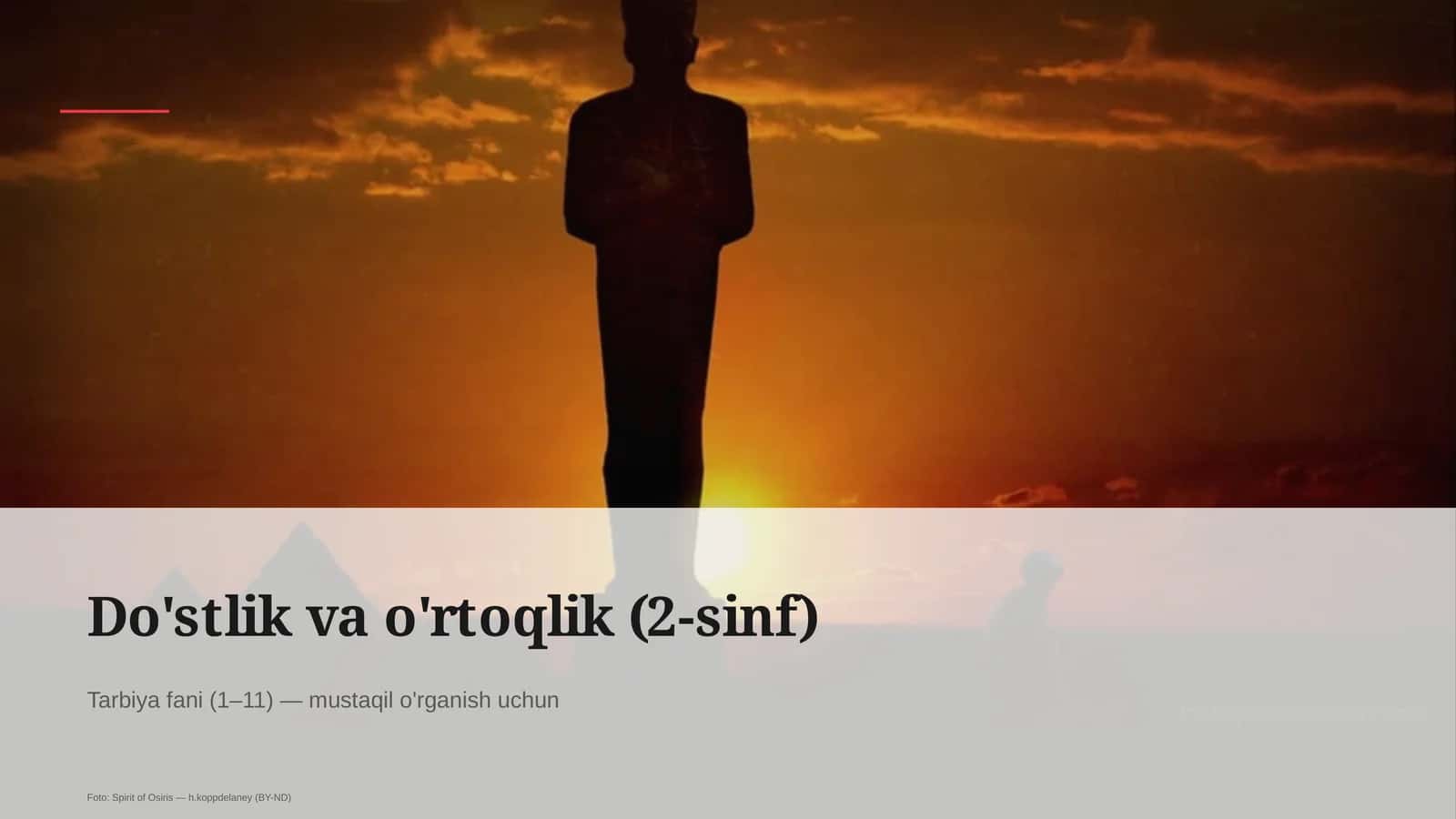 Do'stlik va o'rtoqlik (2-sinf)