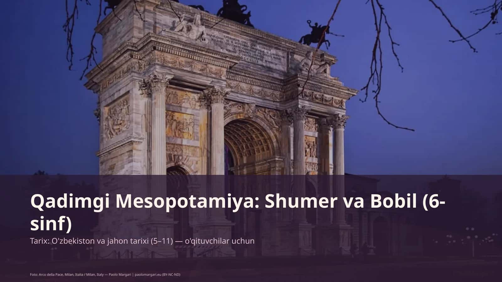 Qadimgi Mesopotamiya: Shumer va Bobil (6-sinf)