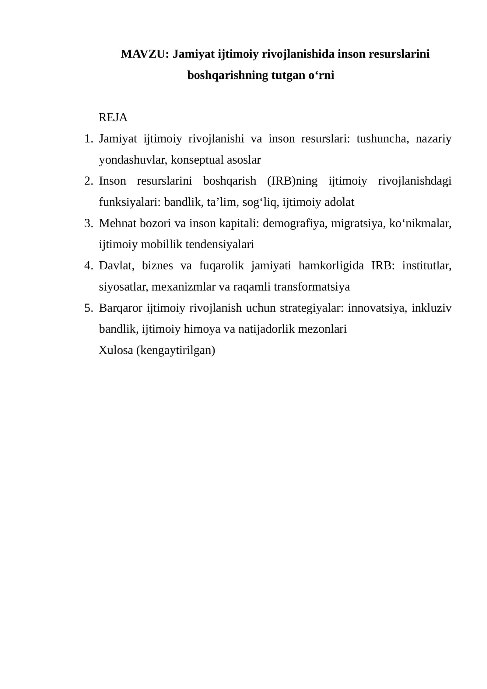 Jamiyat ijtimoiy rivojlanishida inson resurslarini boshqarishning tutgan o‘rni