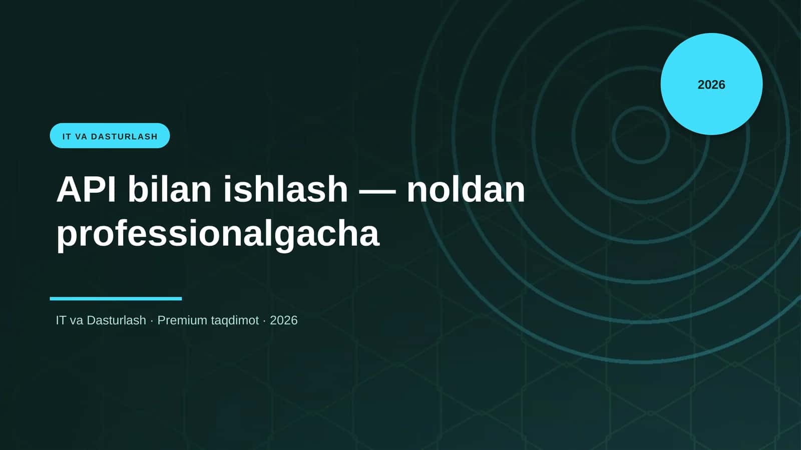 API bilan ishlash — noldan professionalgacha