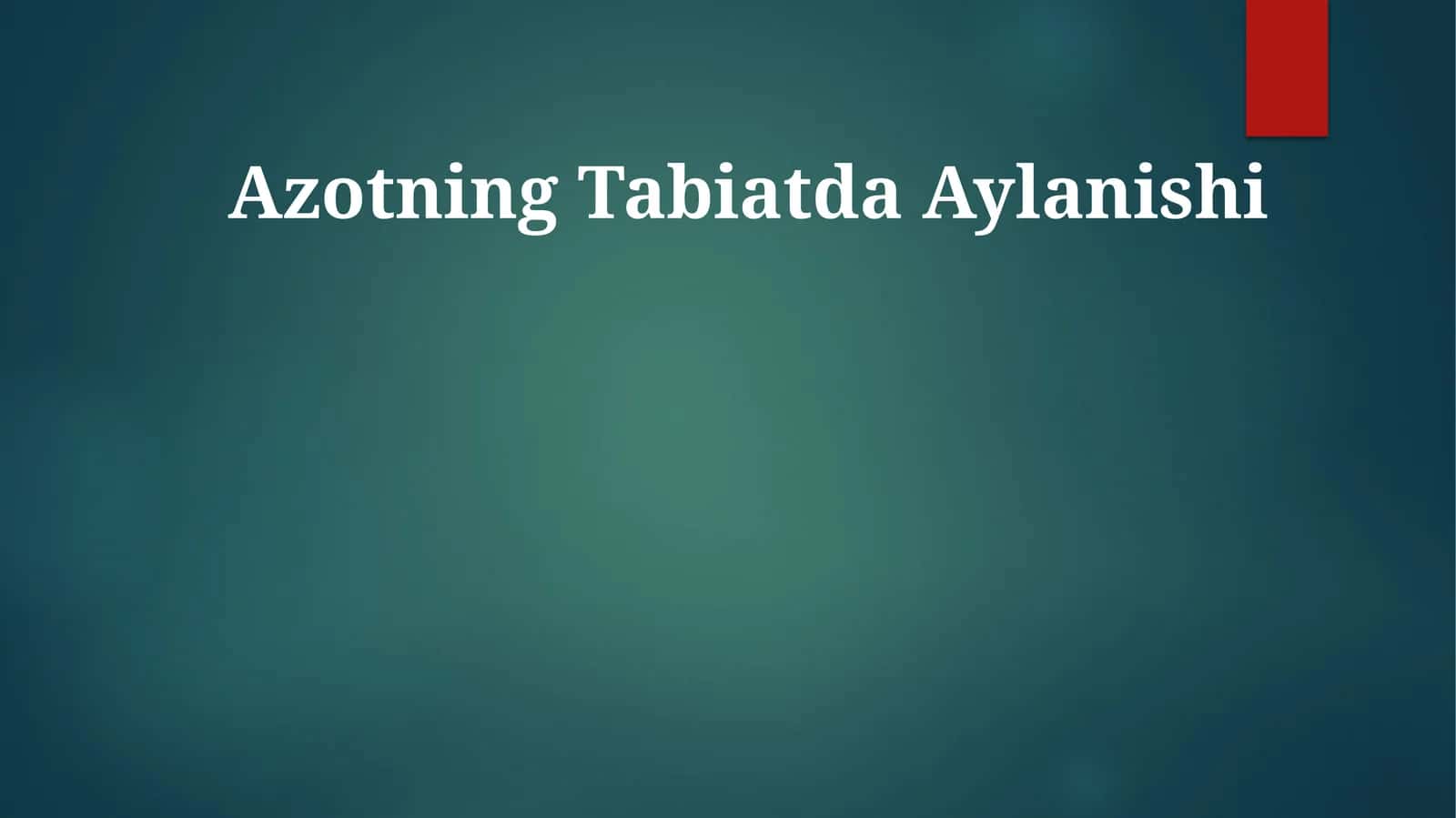 Azotning Tabiatda Aylanishi