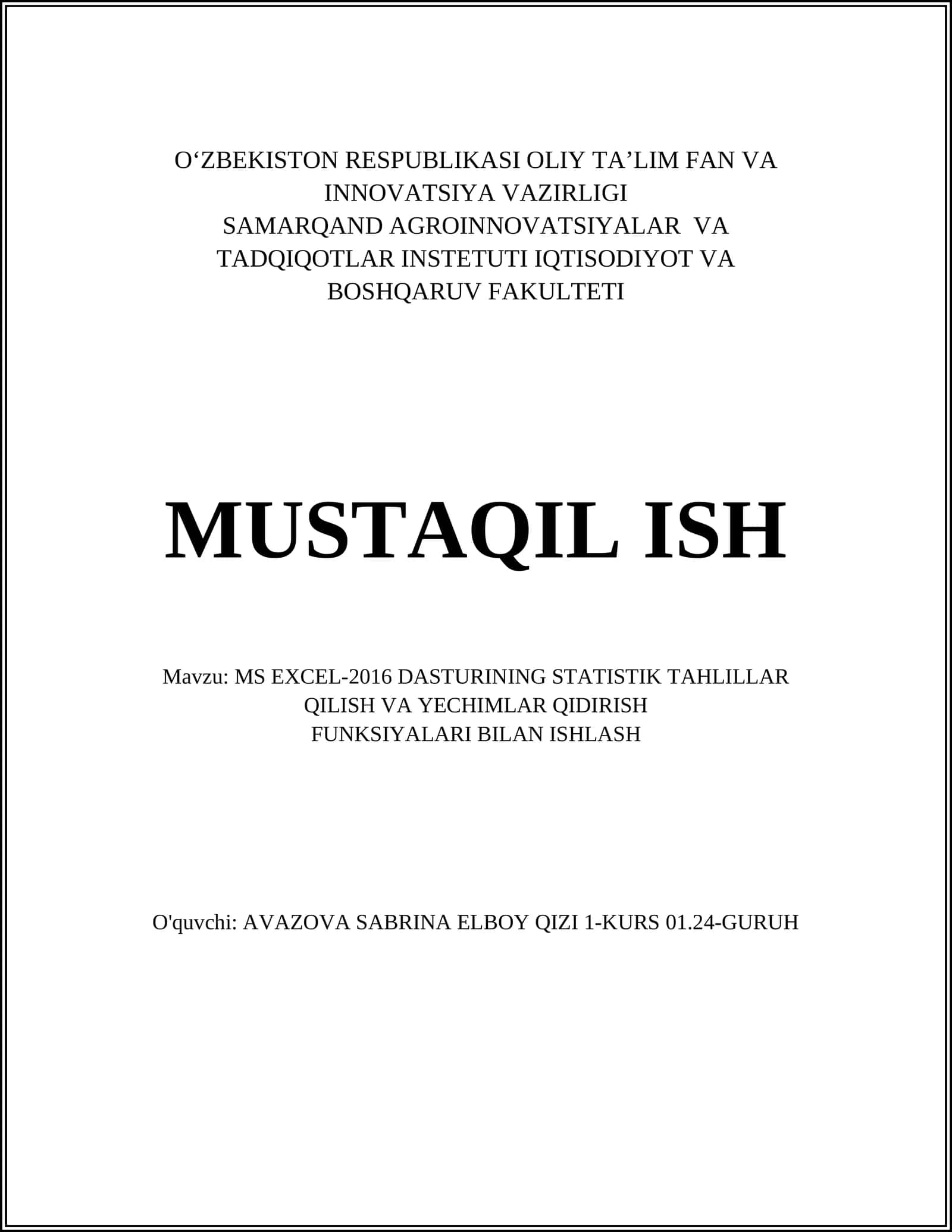 MS EXCEL-2016 DASTURINING STATISTIK TAHLILLAR QILISH VA YECHIMLAR QIDIRISH FUNKSIYALARI BILAN ISHLASH