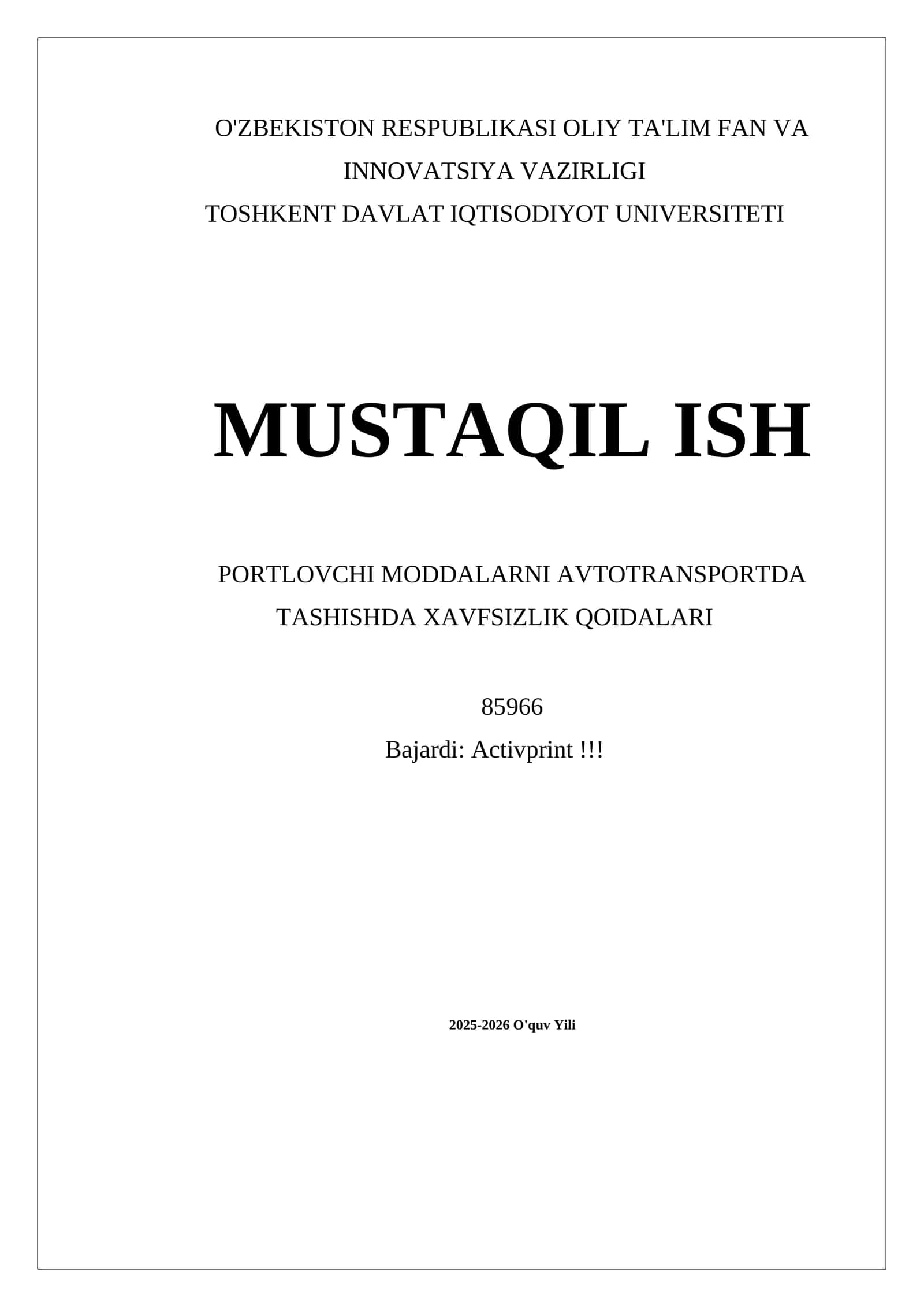 PORTLOVCHI MODDALARNI AVTOTRANSPORTDA TASHISHDA XAVFSIZLIK QOIDALARI