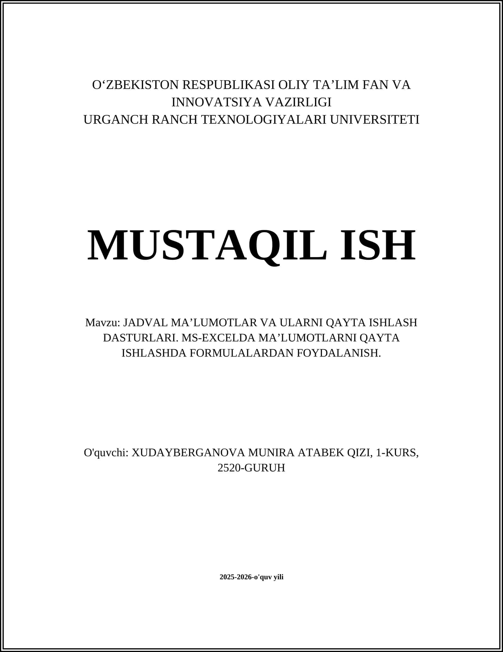 JADVAL MA’LUMOTLAR VA ULARNI QAYTA ISHLASH DASTURLARI. MS-EXCELDA MA’LUMOTLARNI QAYTA ISHLASHDA FORMULALARDAN FOYDALANISH